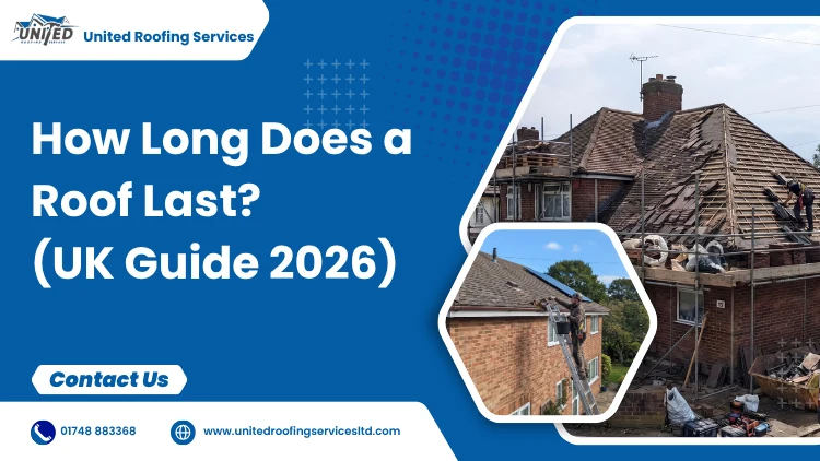 How Long Does a Roof Last_ (UK Guide 2026)